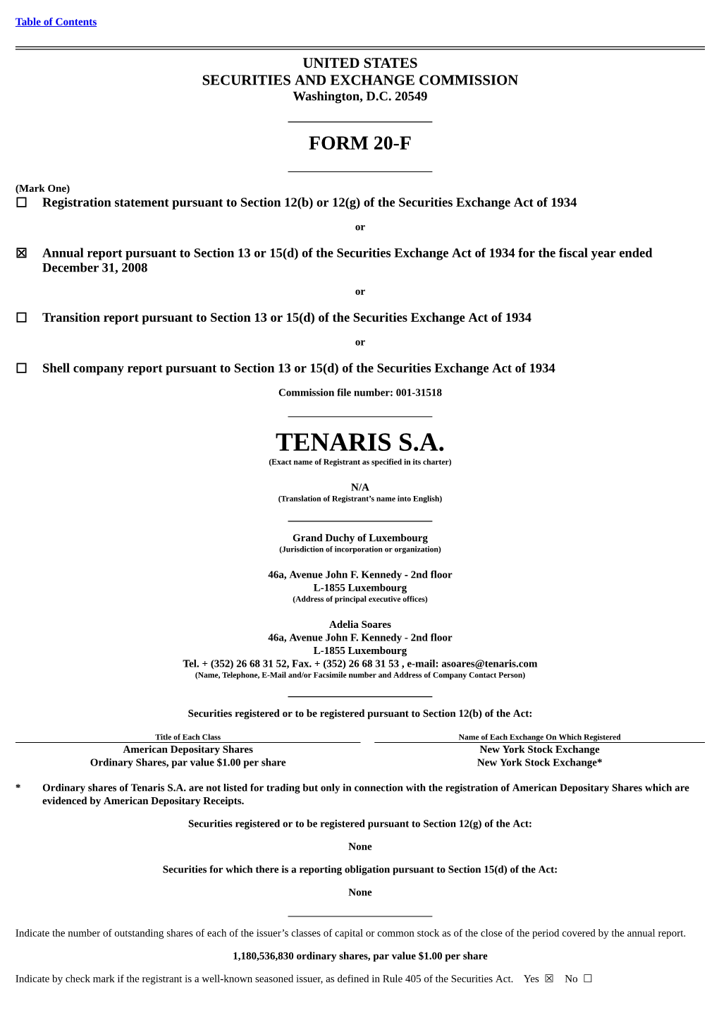 TENARIS S.A. (Exact Name of Registrant As Specified in Its Charter)