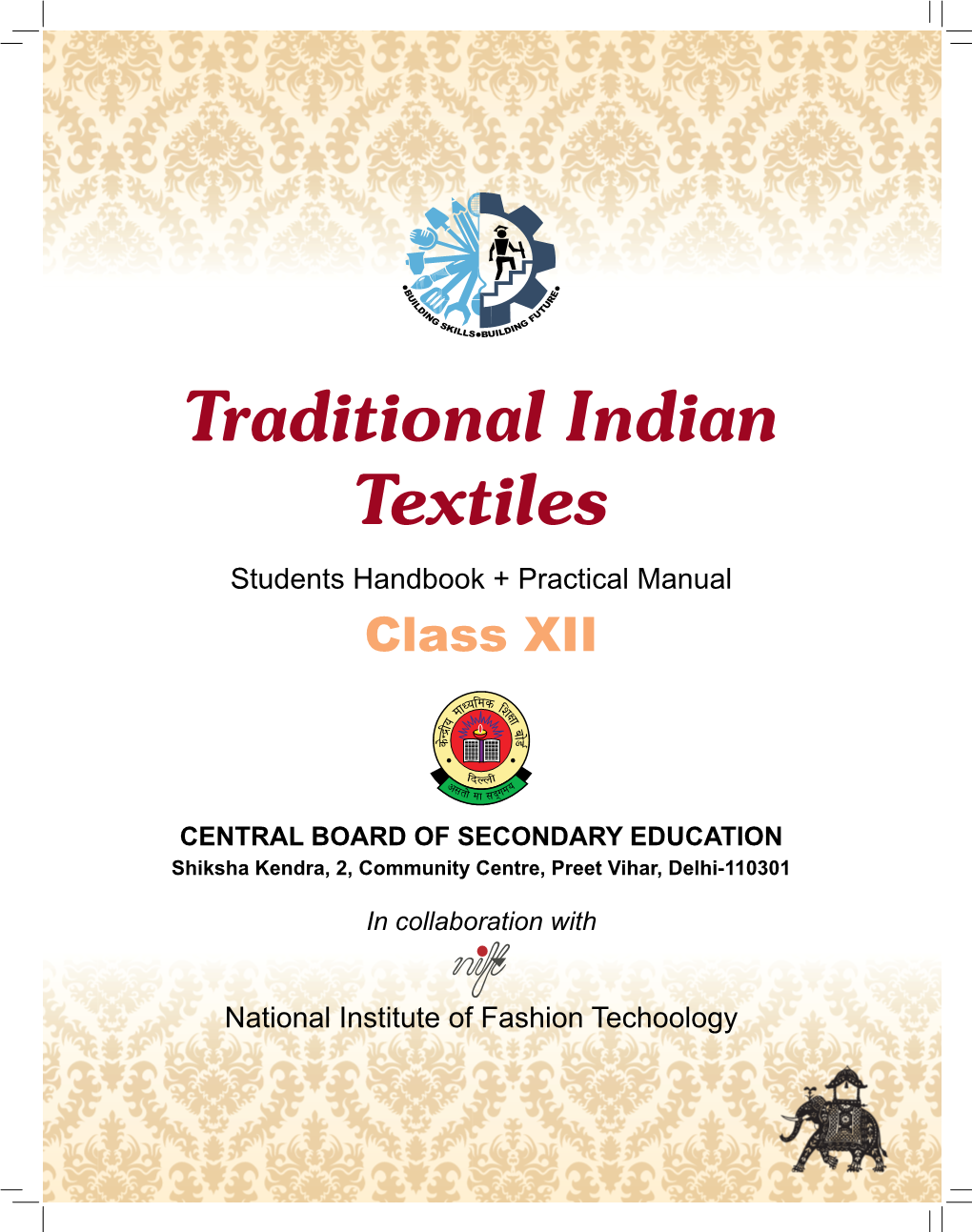 Traditional Indian Textiles Students Handbook + Practical Manual Class XII