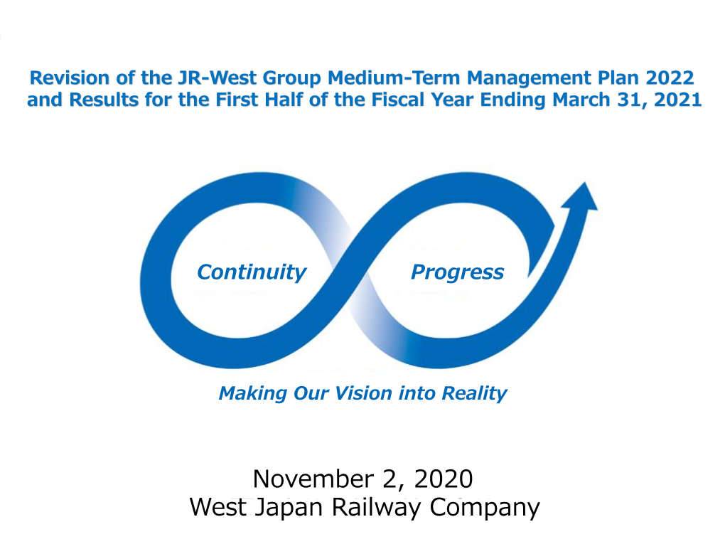 2 November 2020 Revision of the JR-West Group Medium-Term