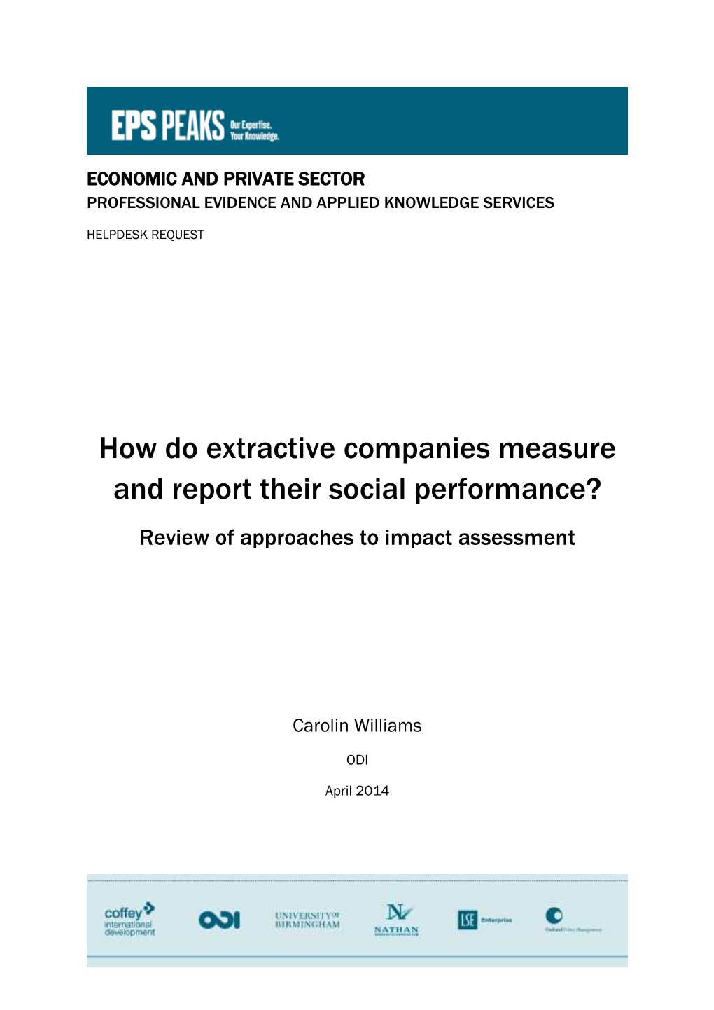 How Do Extractive Companies Measure and Report Their Social Performance? Review of Approaches to Impact Assessment