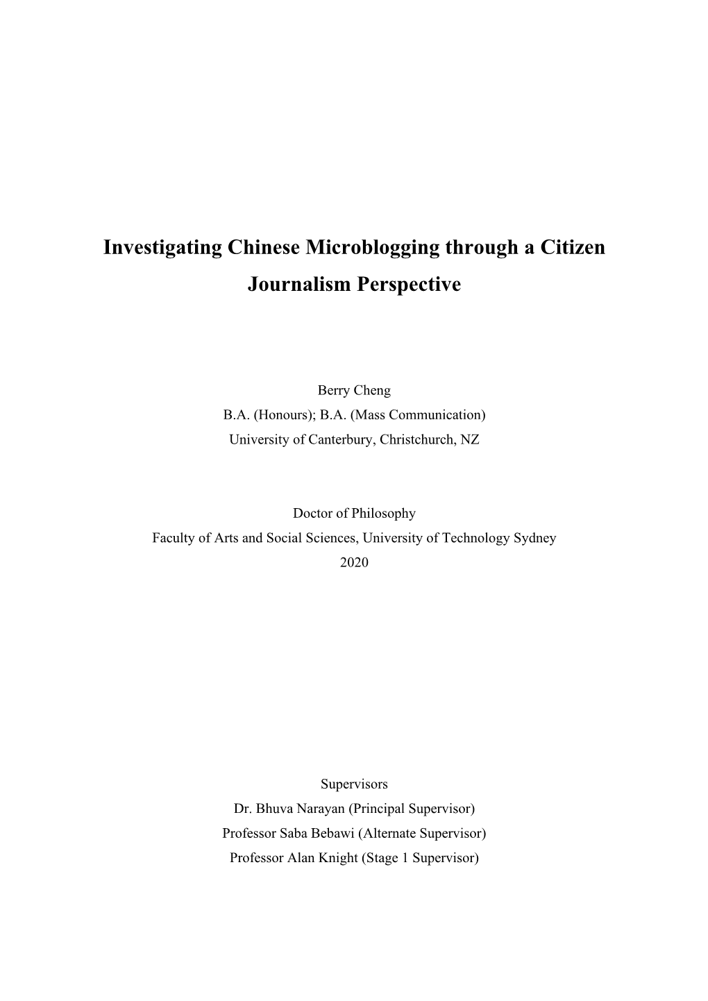 Investigating Chinese Microblogging Through a Citizen Journalism Perspective