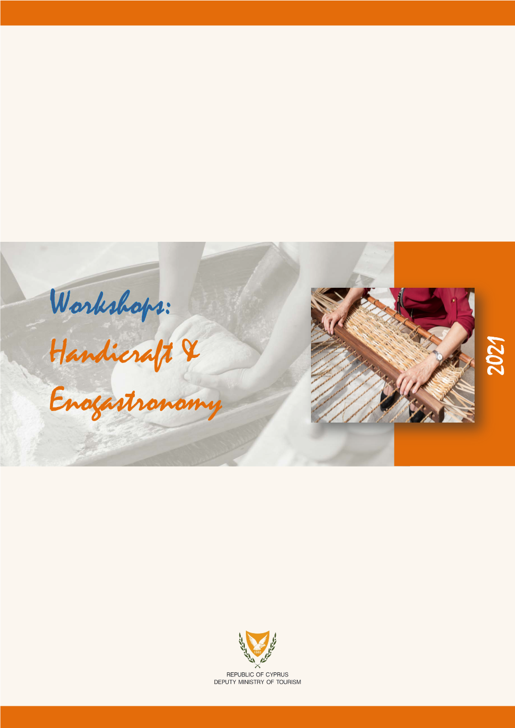Workshops Handicraft and Enogastronomy In