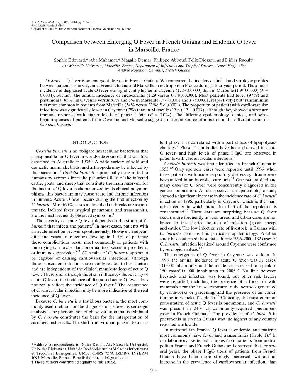 Comparison Between Emerging Q Fever in French Guiana and Endemic Q Fever in Marseille, France