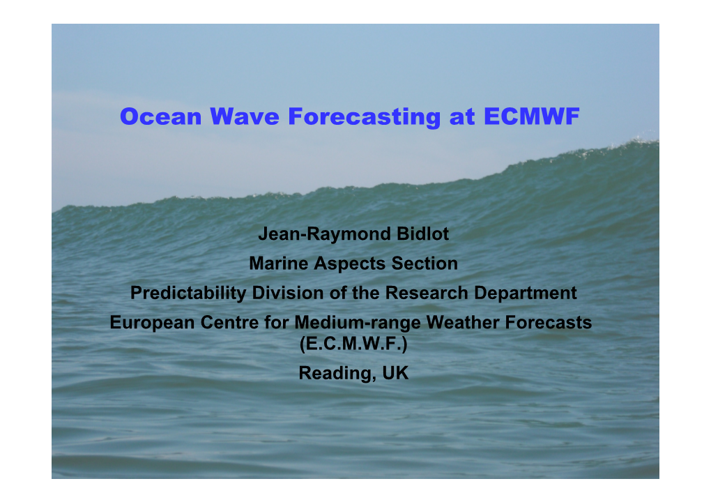 Ocean Wave Forecasting at ECMWF