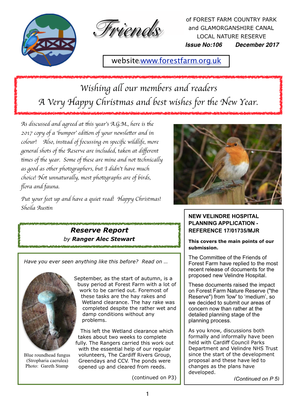 December 2017 Newsletter of FOREST FARM COUNTRY PARK Friends and GLAMORGANSHIRE CANAL LOCAL NATURE RESERVE Issue No:106 December 2017