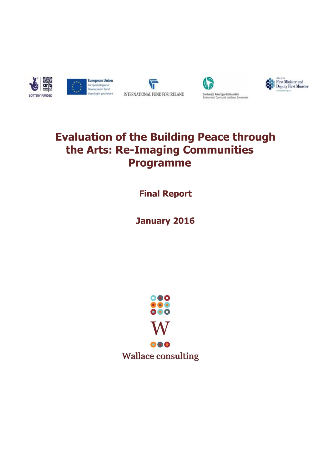 Evaluation of the Building Peace Through the Arts: Re-Imaging Communities Programme