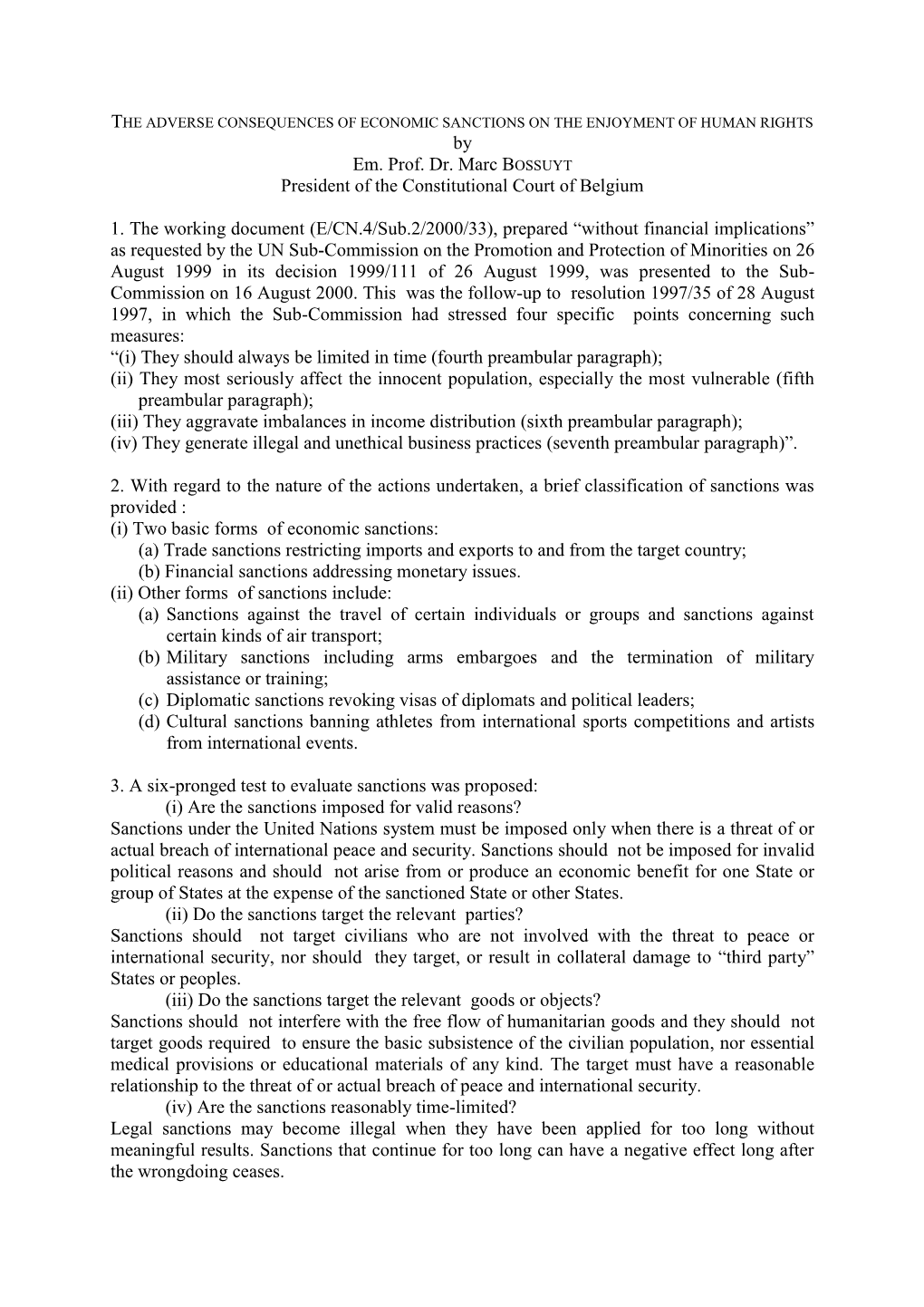 THE ADVERSE CONSEQUENCES of ECONOMIC SANCTIONS on the ENJOYMENT of HUMAN RIGHTS by Em