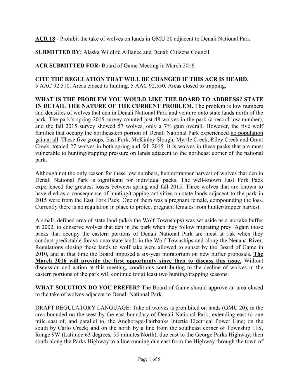 ACR 18 - Prohibit the Take of Wolves on Lands in GMU 20 Adjacent to Denali National Park