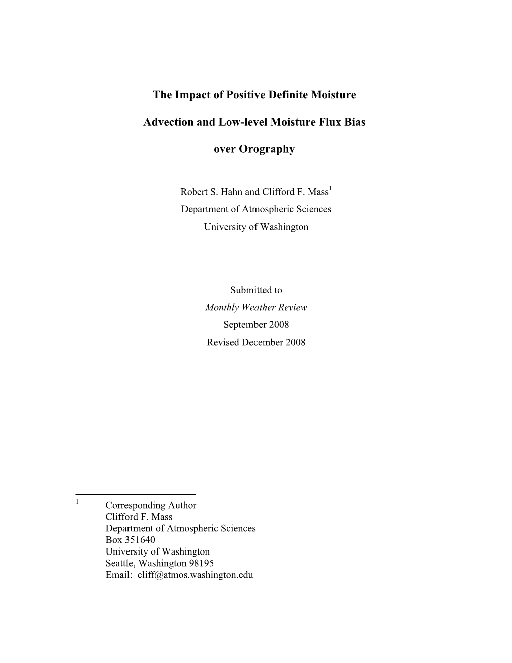 The Impact of Positive Definite Moisture Advection and Low-Level