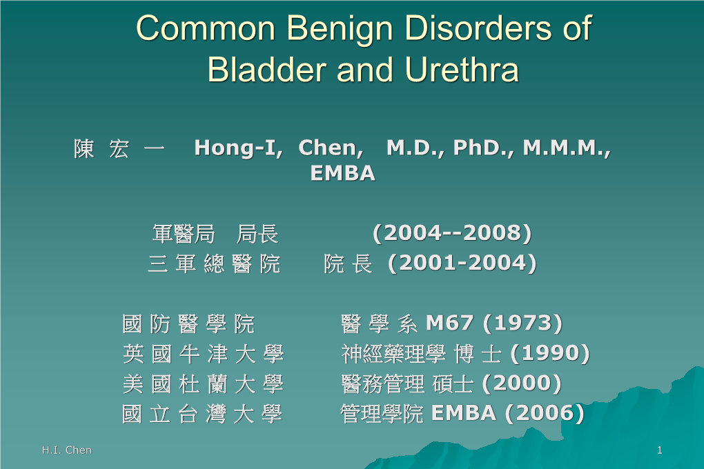 Common Benign Disorders of Bladder and Urethra