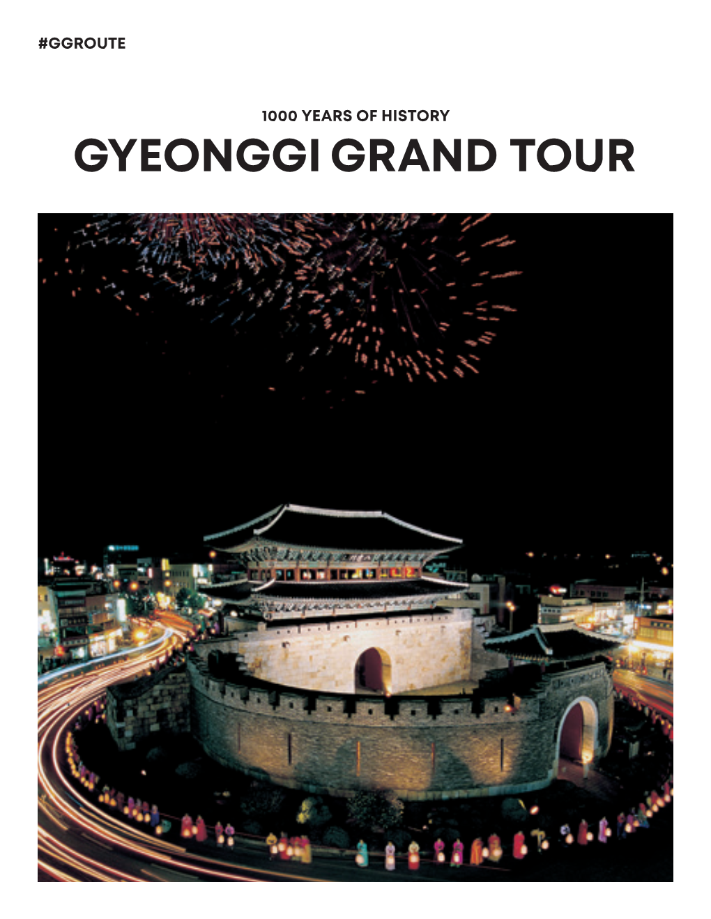 GYEONGGI GRAND TOUR CONTENTS INFO GYEONGGI-DO OVERVIEW Source