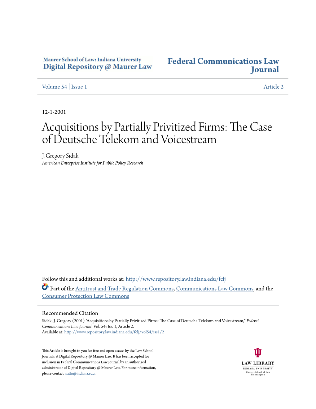 Acquisitions by Partially Privitized Firms: the Case of Deutsche