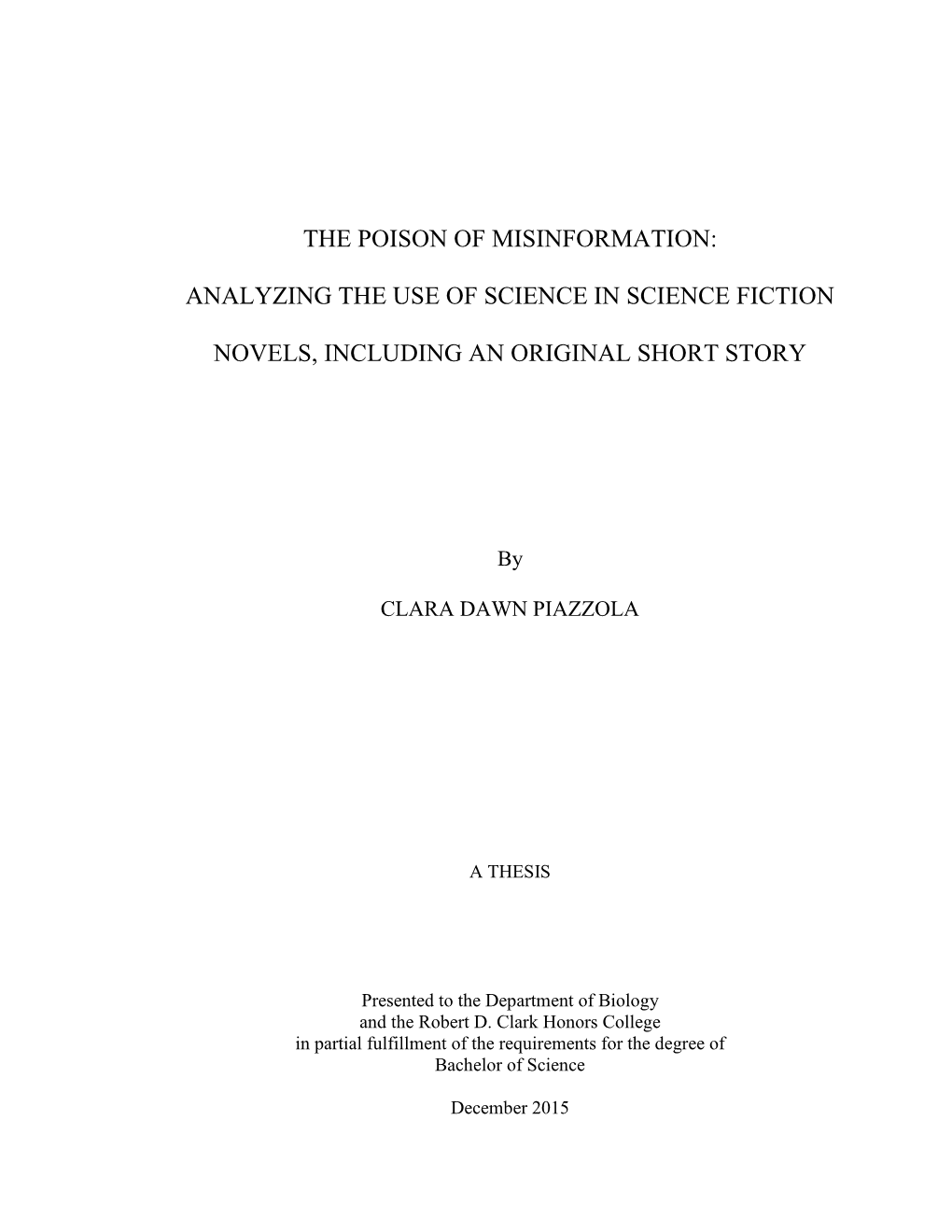 The Poison of Misinformation: Analyzing the Use of Science in Science Fiction Novels, in · Original Short Story