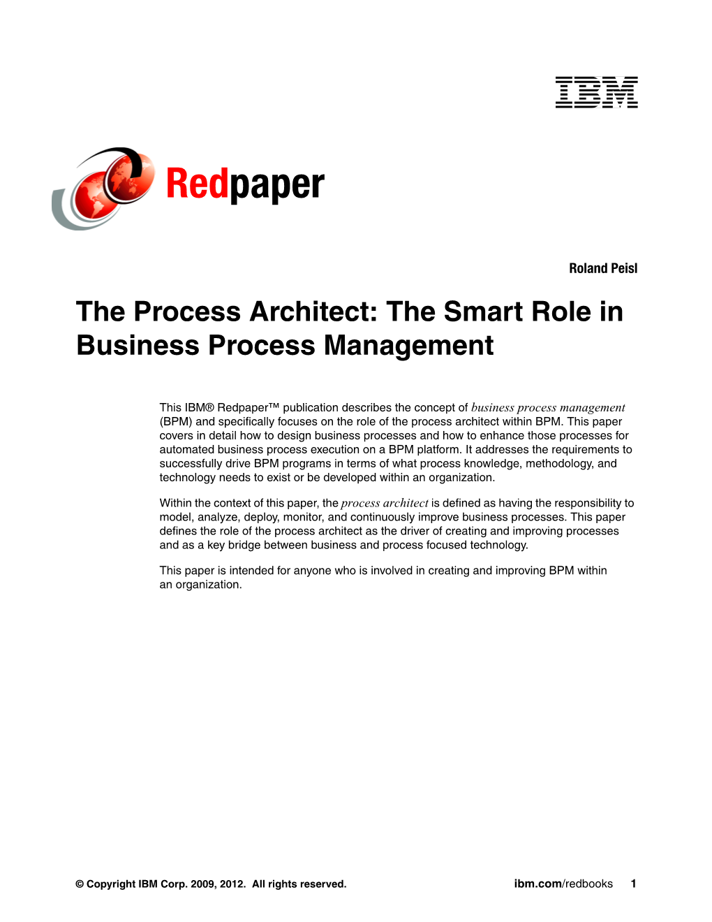 The Process Architect: the Smart Role in Business Process Management