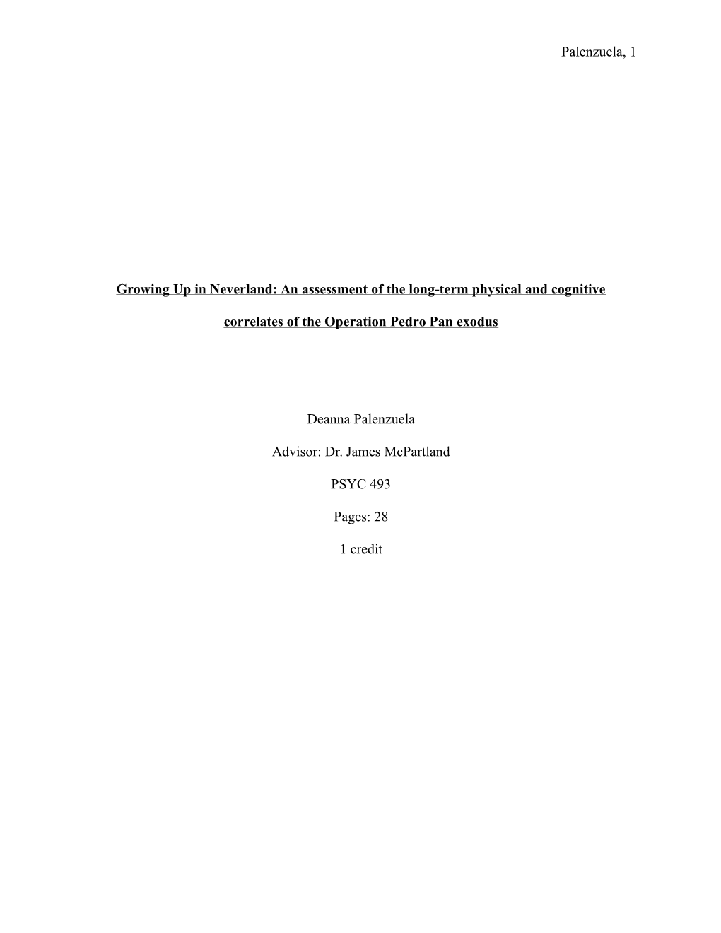 Growing up in Neverland: an Assessment of the Long-Term Physical and Cognitive