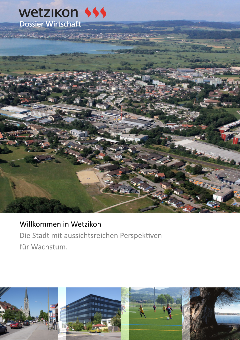 Willkommen in Wetzikon Die Stadt Mit Aussichtsreichen Perspektiven Für Wachstum