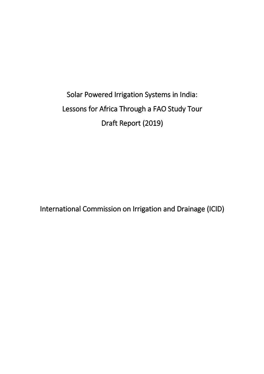 Solar Powered Irrigation Systems in India: Lessons for Africa Through a FAO Study Tour Draft Report (2019)