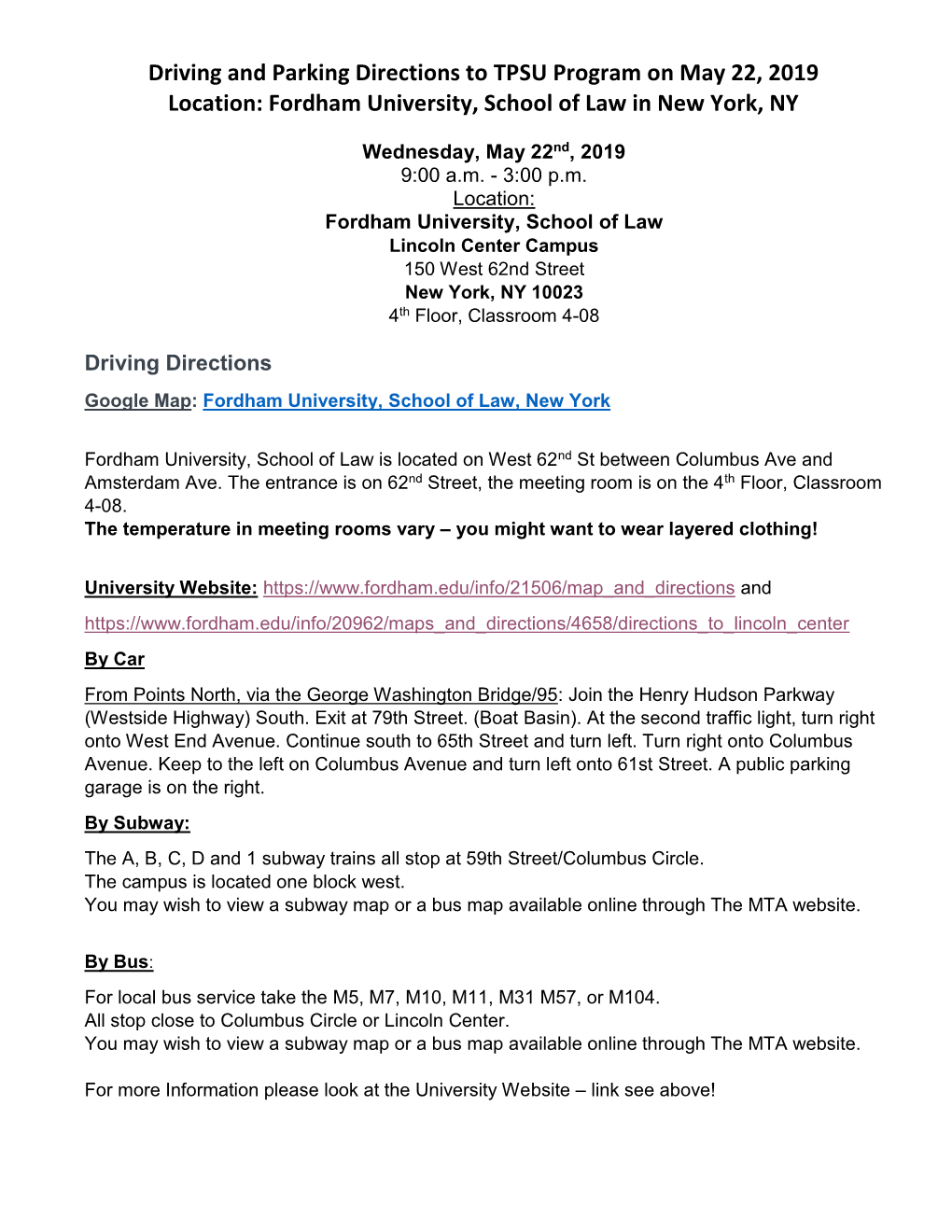 Driving and Parking Directions to TPSU Program on May 22, 2019 Location: Fordham University, School of Law in New York, NY