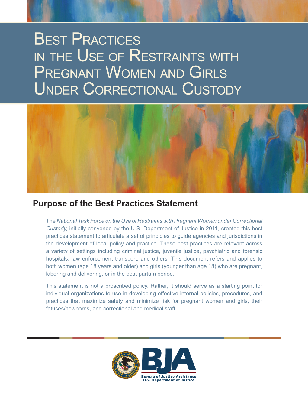 Best Practices in the Use of Restraints with Pregnant Women and Girls Under Correctional Custody