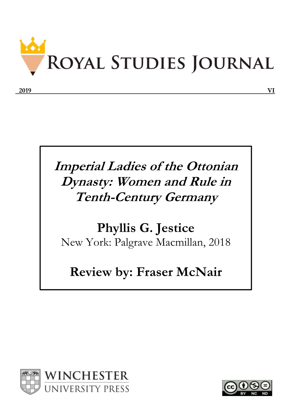 Imperial Ladies of the Ottonian Dynasty: Women and Rule in Tenth-Century Germany