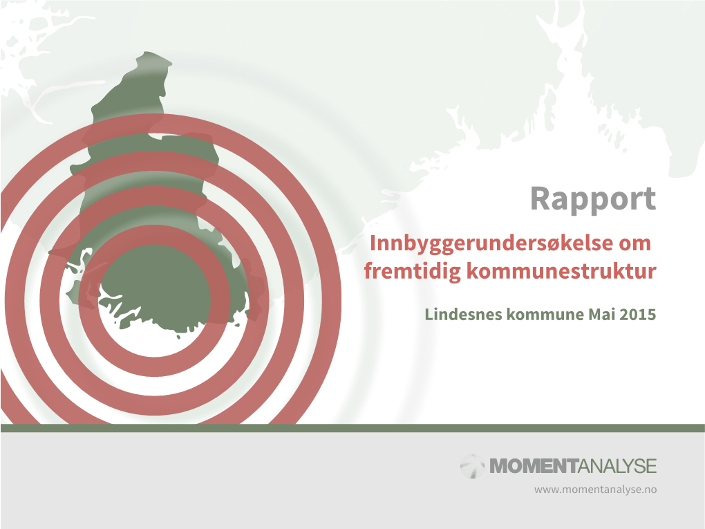 Rapport Innbyggerundersøkelse Om Fremtidig Kommunestruktur