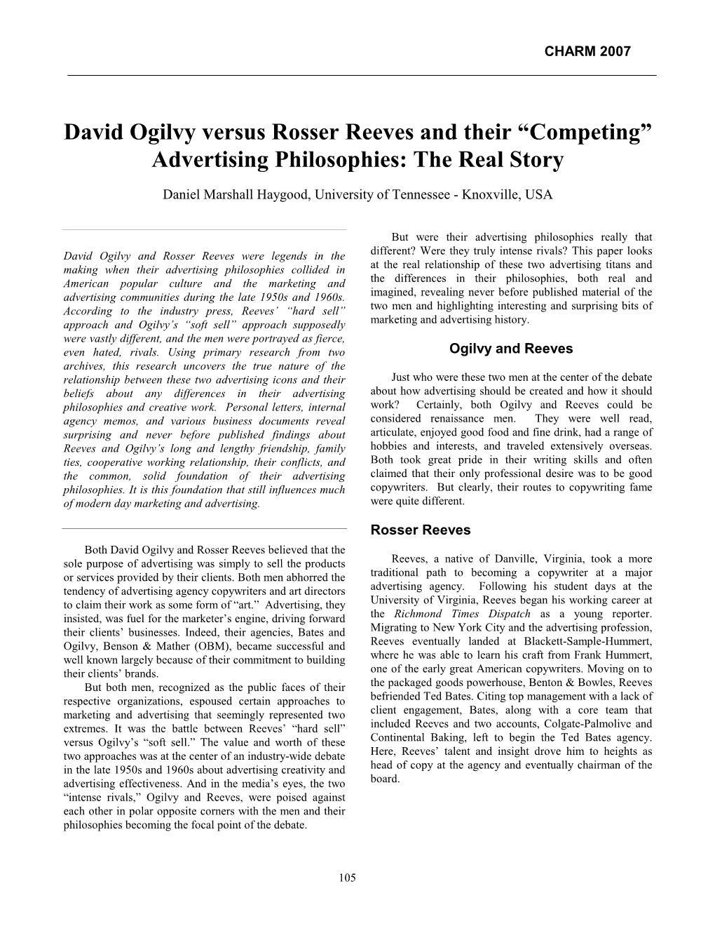 David Ogilvy Versus Rosser Reeves and Their “Competing” Advertising Philosophies: the Real Story