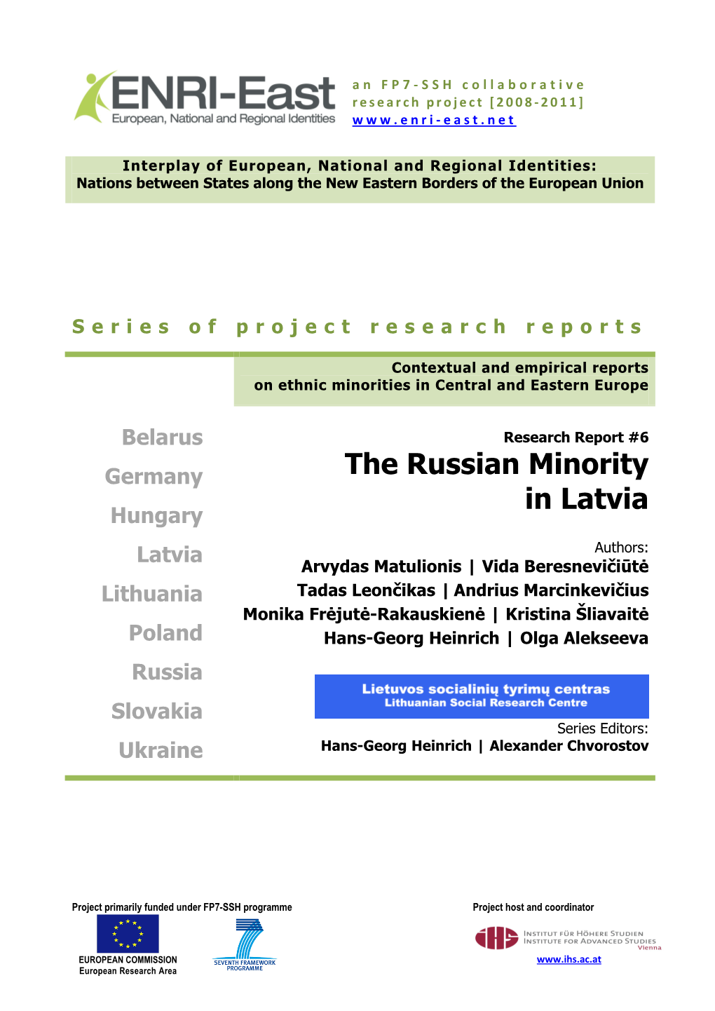 The Russian Minority in Latvia