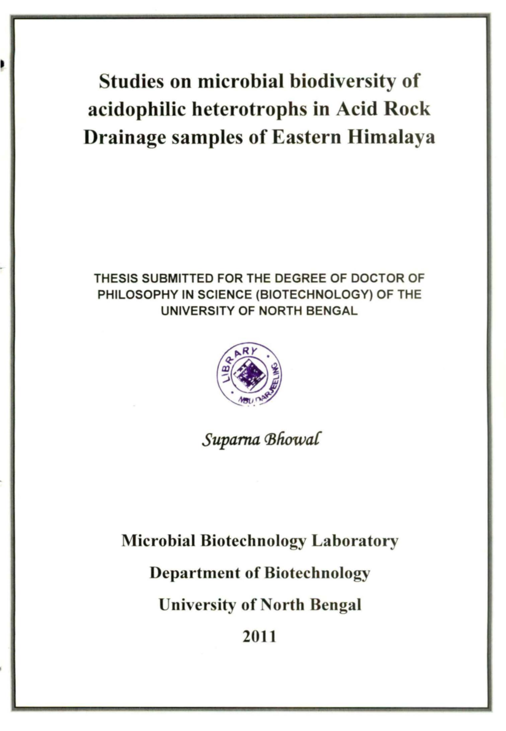 Studies on Microbial Biodiversity of Acidophilic Heterotrophs in Acid Rock Drainage Samples of Eastern Himalaya