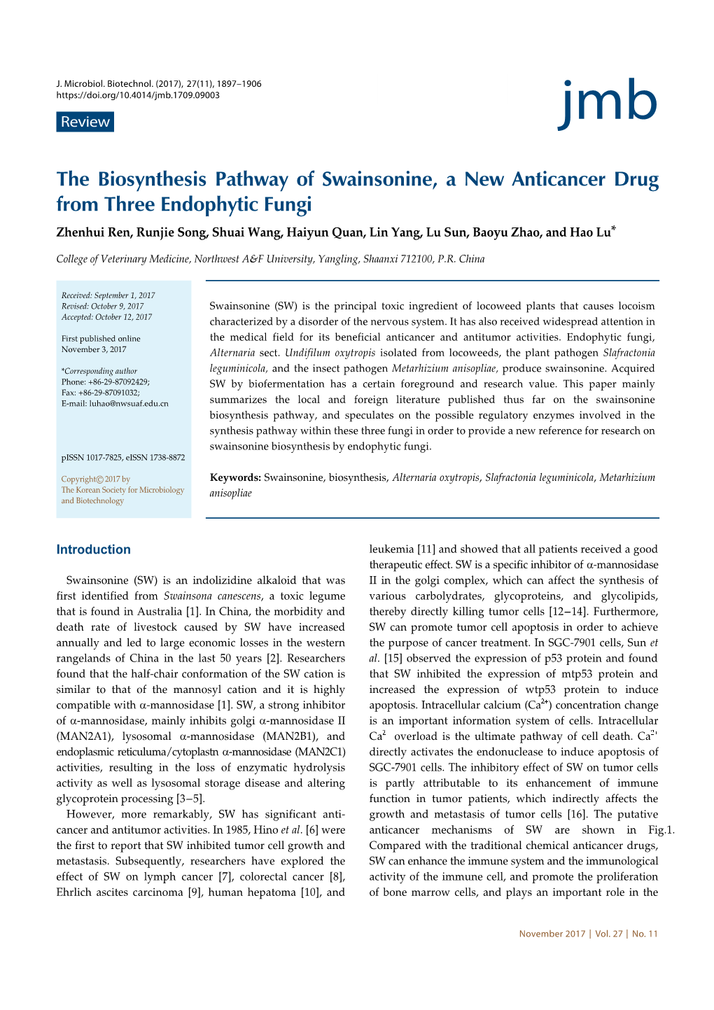 The Biosynthesis Pathway of Swainsonine, a New Anticancer