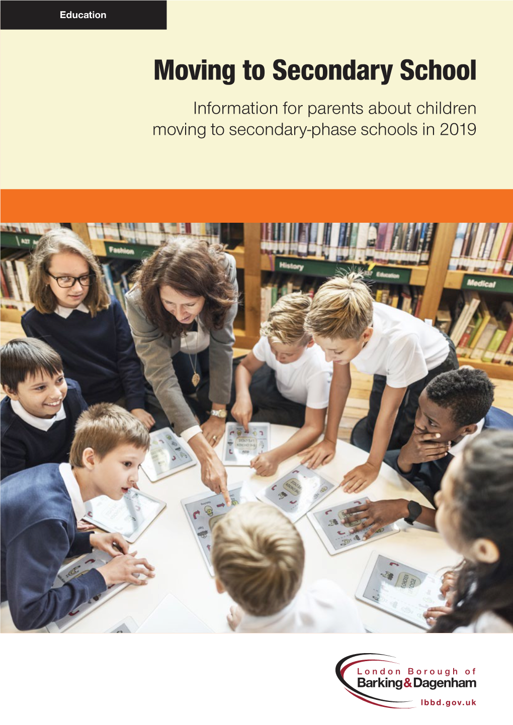 Moving to Secondary School Information for Parents About Children Moving to Secondary-Phase Schools in 2019