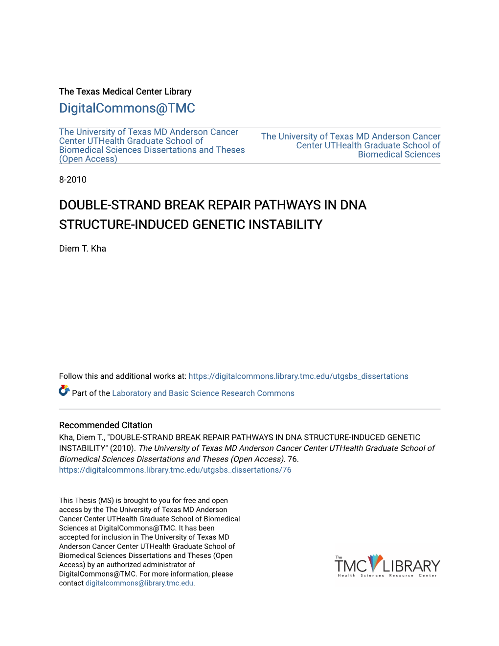 Double-Strand Break Repair Pathways in Dna Structure-Induced Genetic Instability