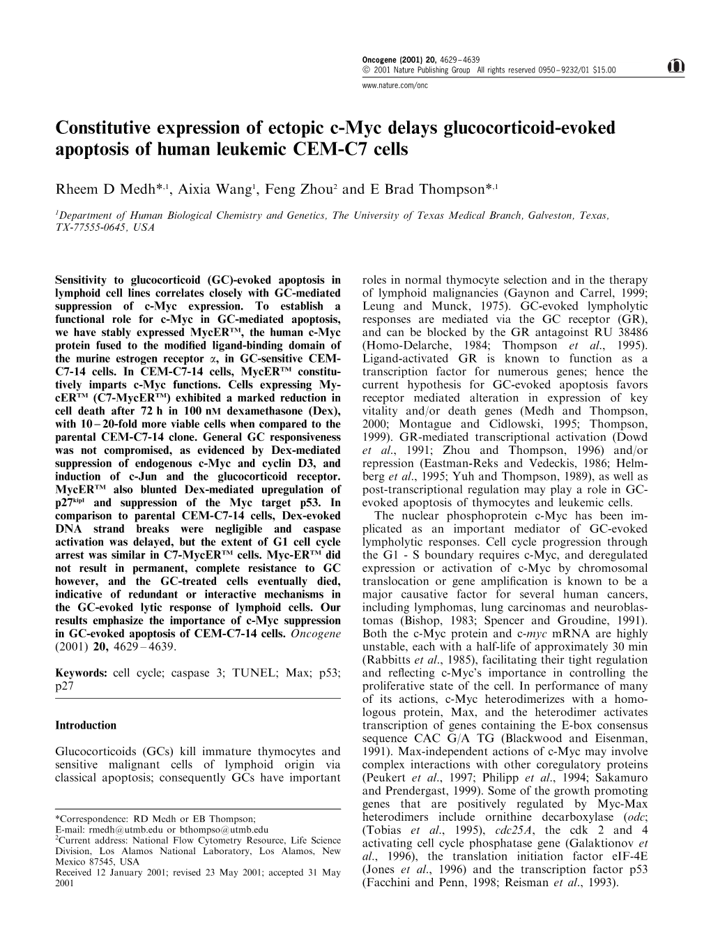 Constitutive Expression of Ectopic C-Myc Delays Glucocorticoid-Evoked Apoptosis of Human Leukemic CEM-C7 Cells