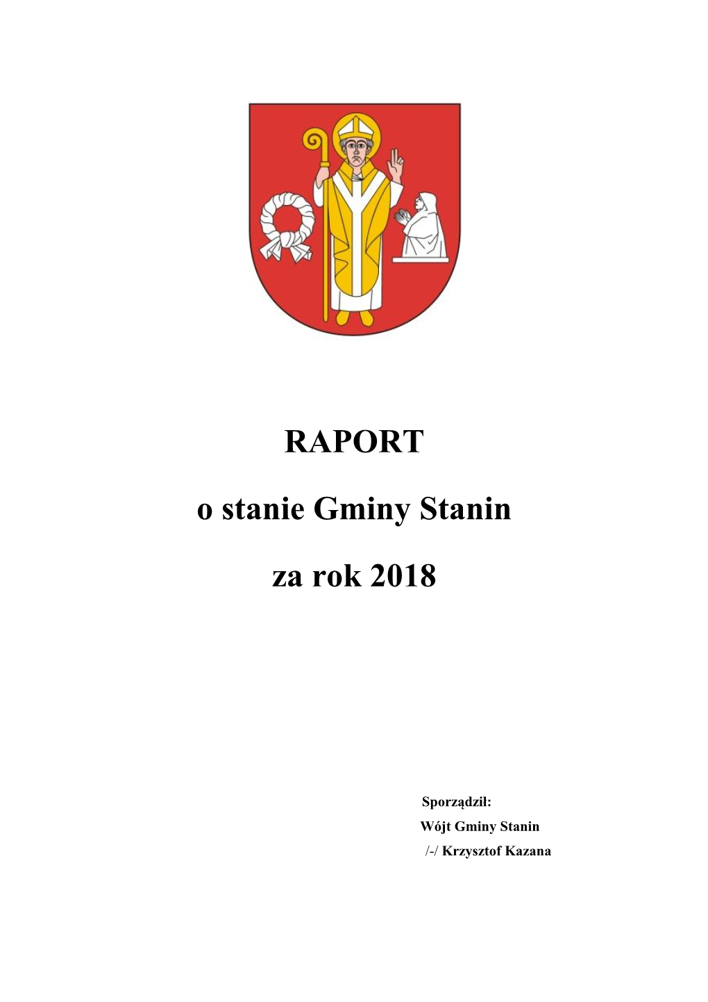 RAPORT O Stanie Gminy Stanin Za Rok 2018