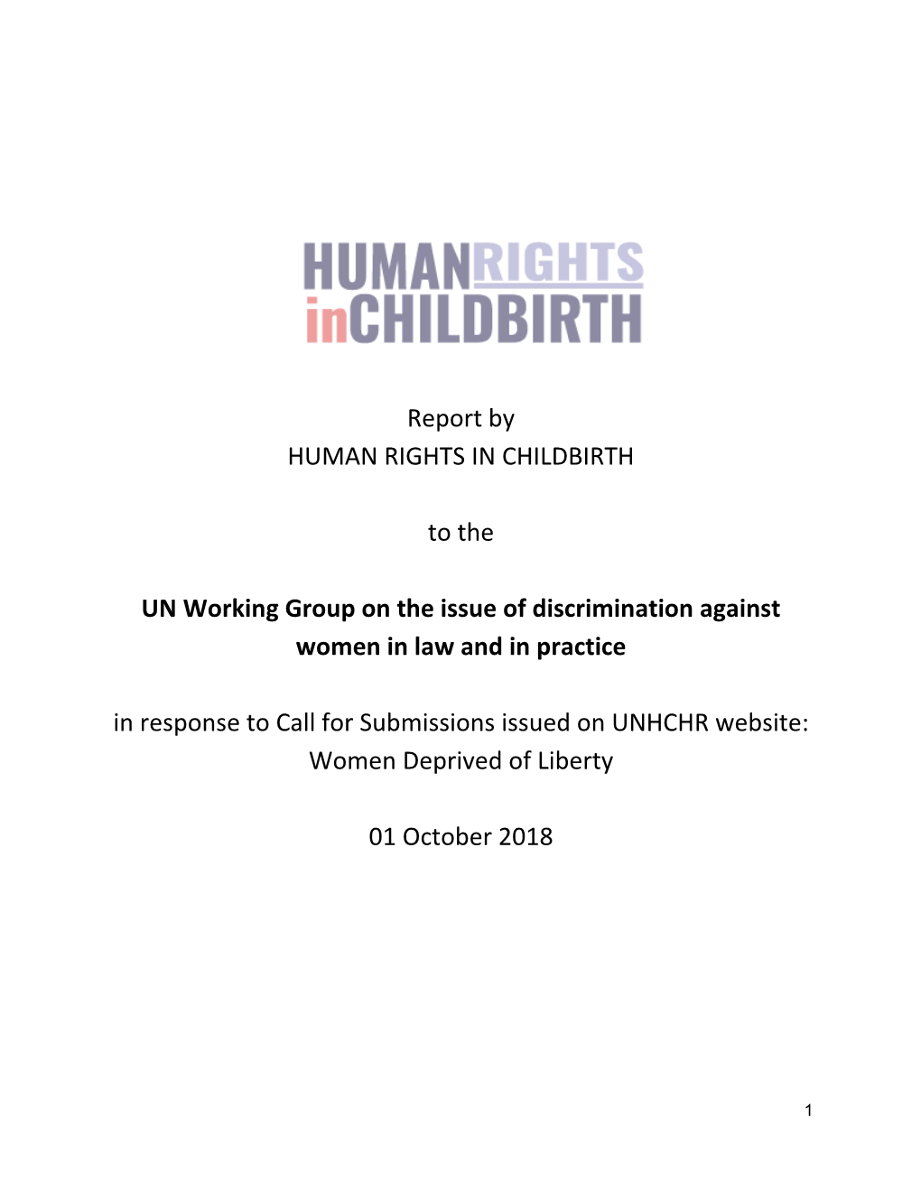 Report by HUMAN RIGHTS in CHILDBIRTH to the UN Working