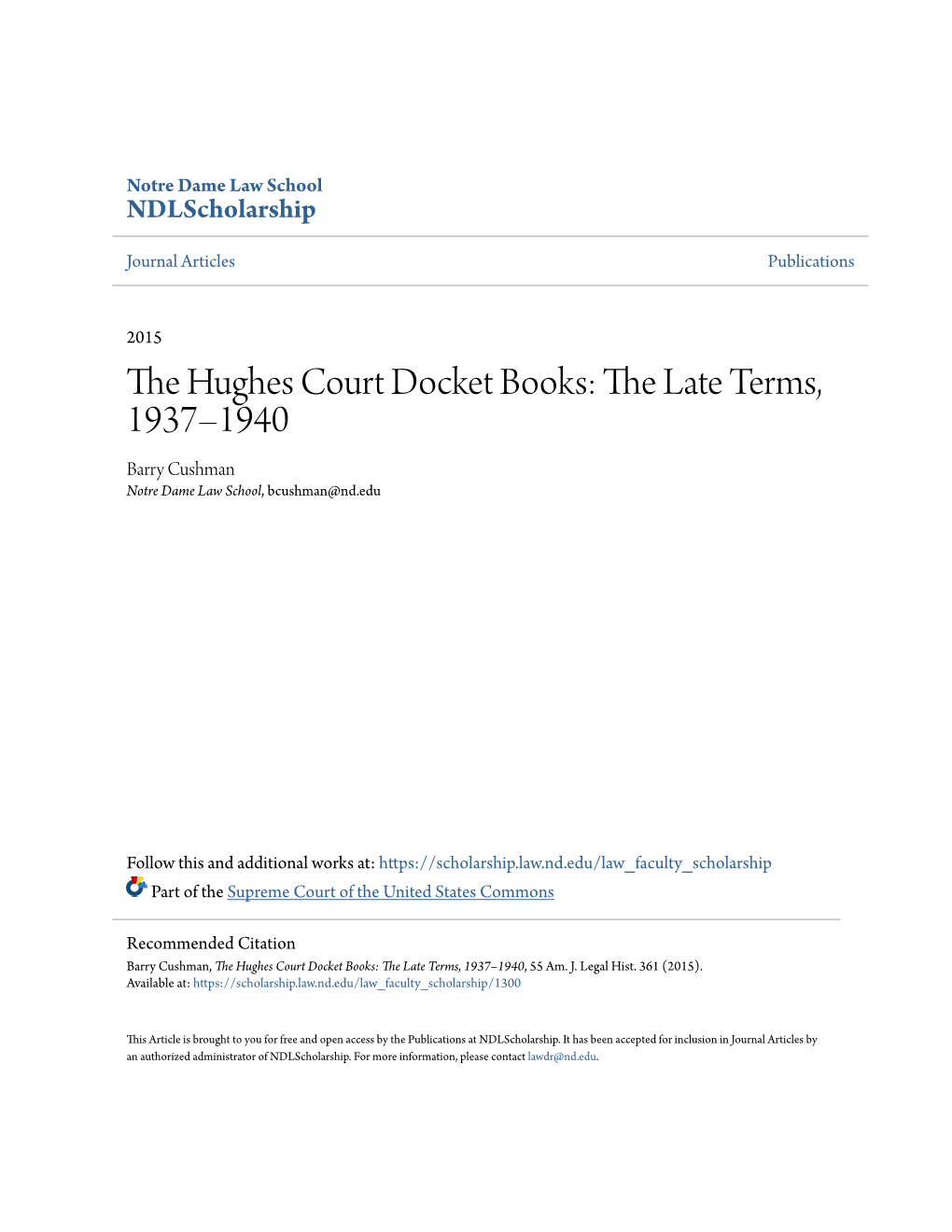 The Hughes Court Docket Books: the Late Terms, 1937–1940, 55 Am