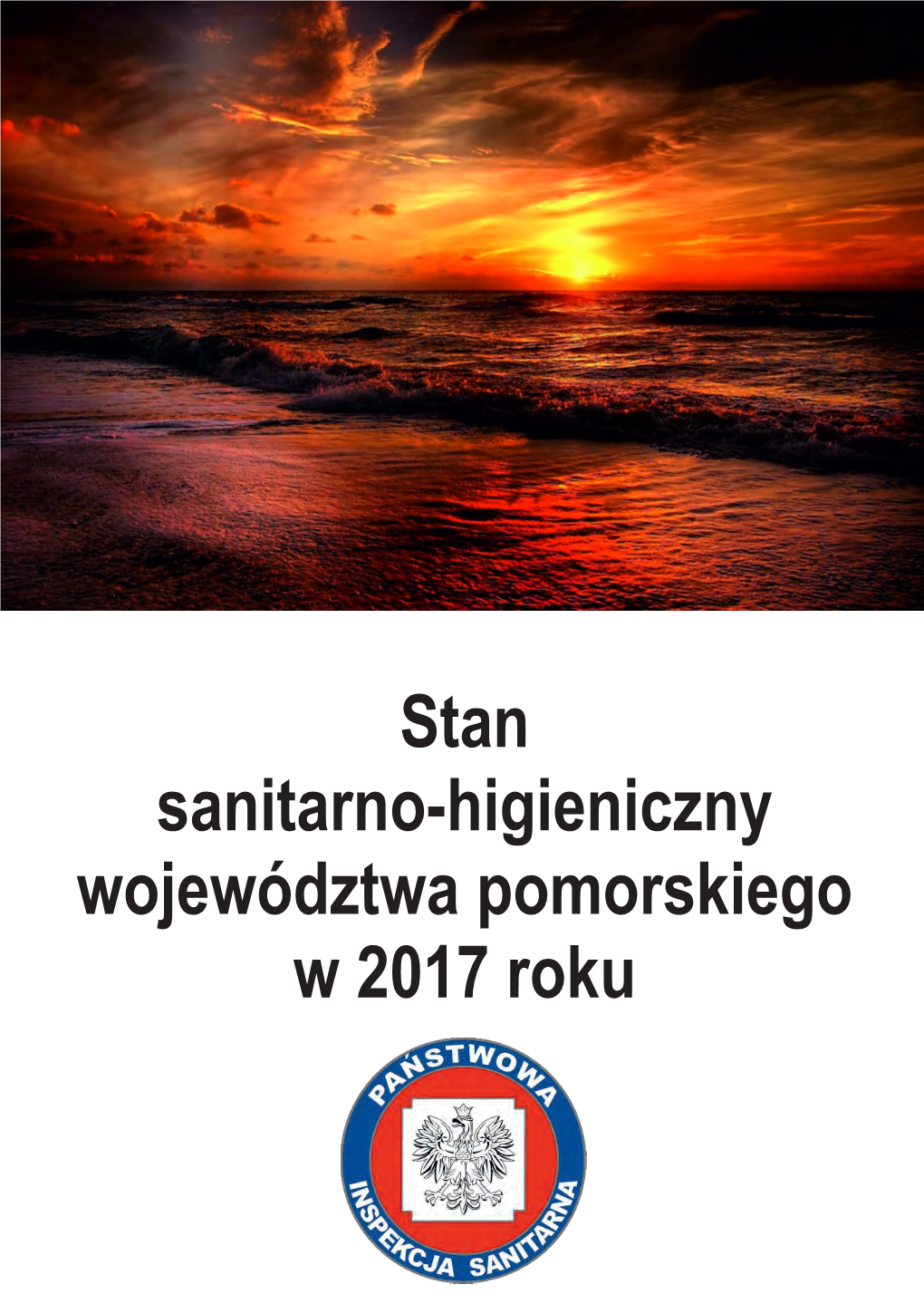 Raporty O Stanie Sanitarnym Woj. Pomorskiego Za 2017 Rok