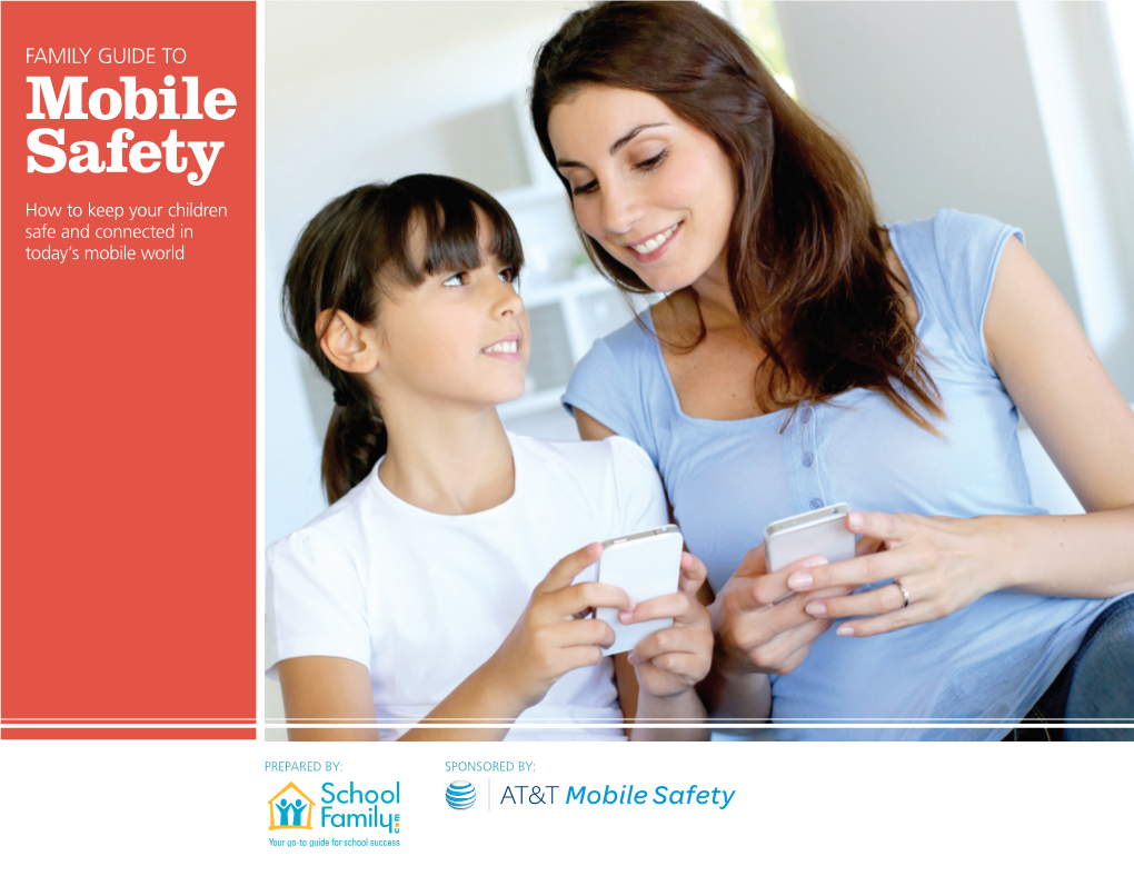 Mobile Safety How to Keep Your Children Safe and Connected in Today’S Mobile World