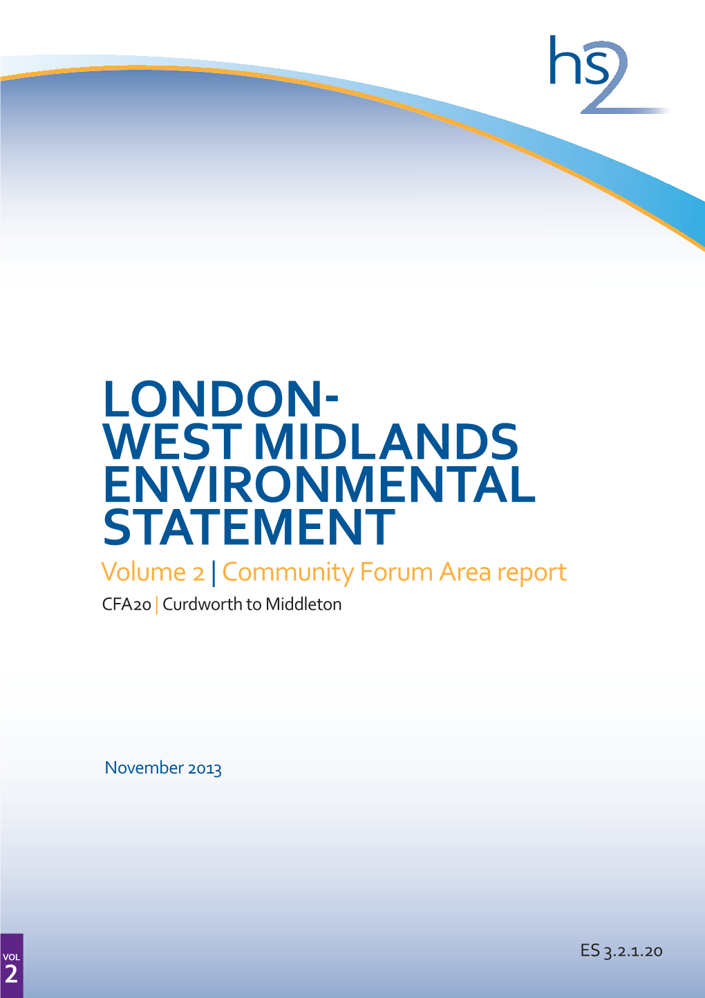 London- West Midlands ENVIRONMENTAL STATEMENT Volume 2 | Community Forum Area Report CFA20 | Curdworth to Middleton