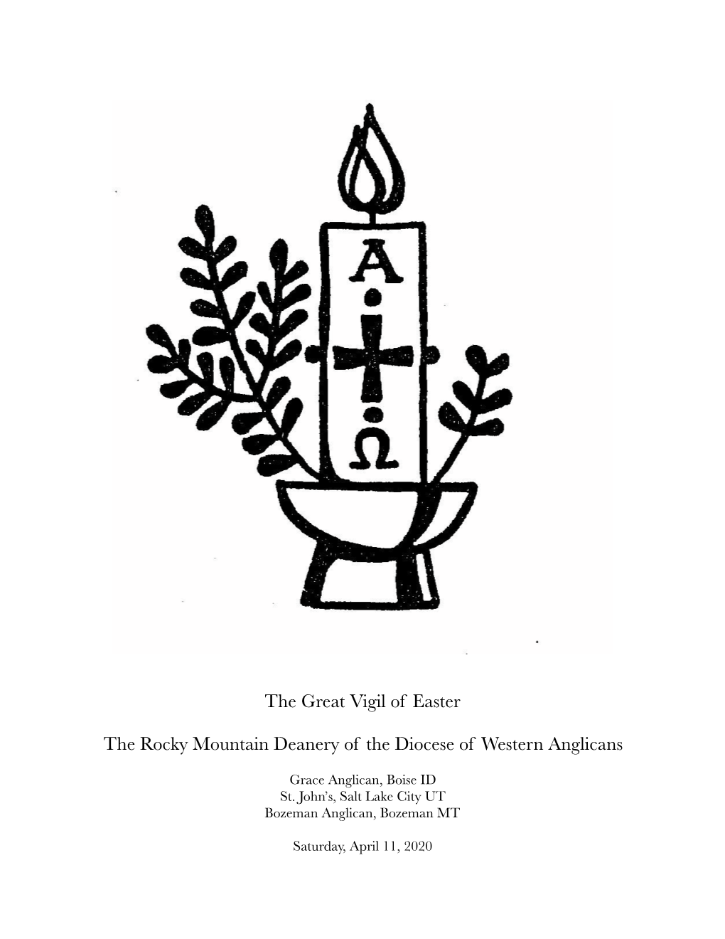 The Great Vigil Liturgy 4.11.2020