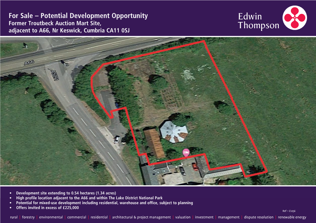 For Sale – Potential Development Opportunity Former Troutbeck Auction Mart Site, Adjacent to A66, Nr Keswick, Cumbria CA11 0SJ
