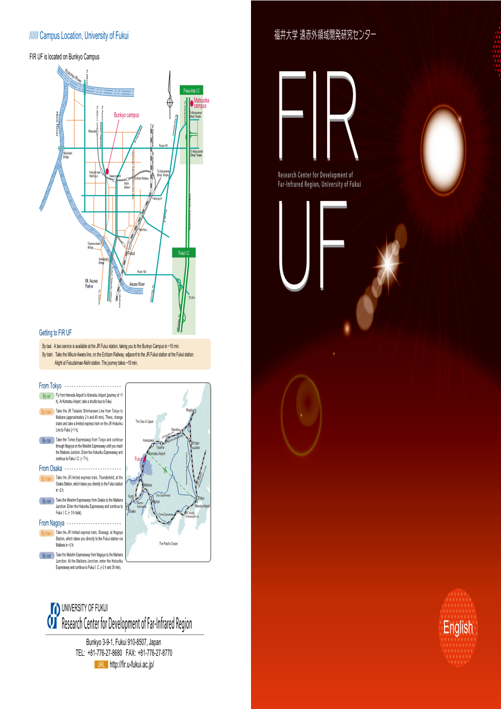 FIR UF Is Located on Bunkyo Campus T Kuzuryu River O Mikuni