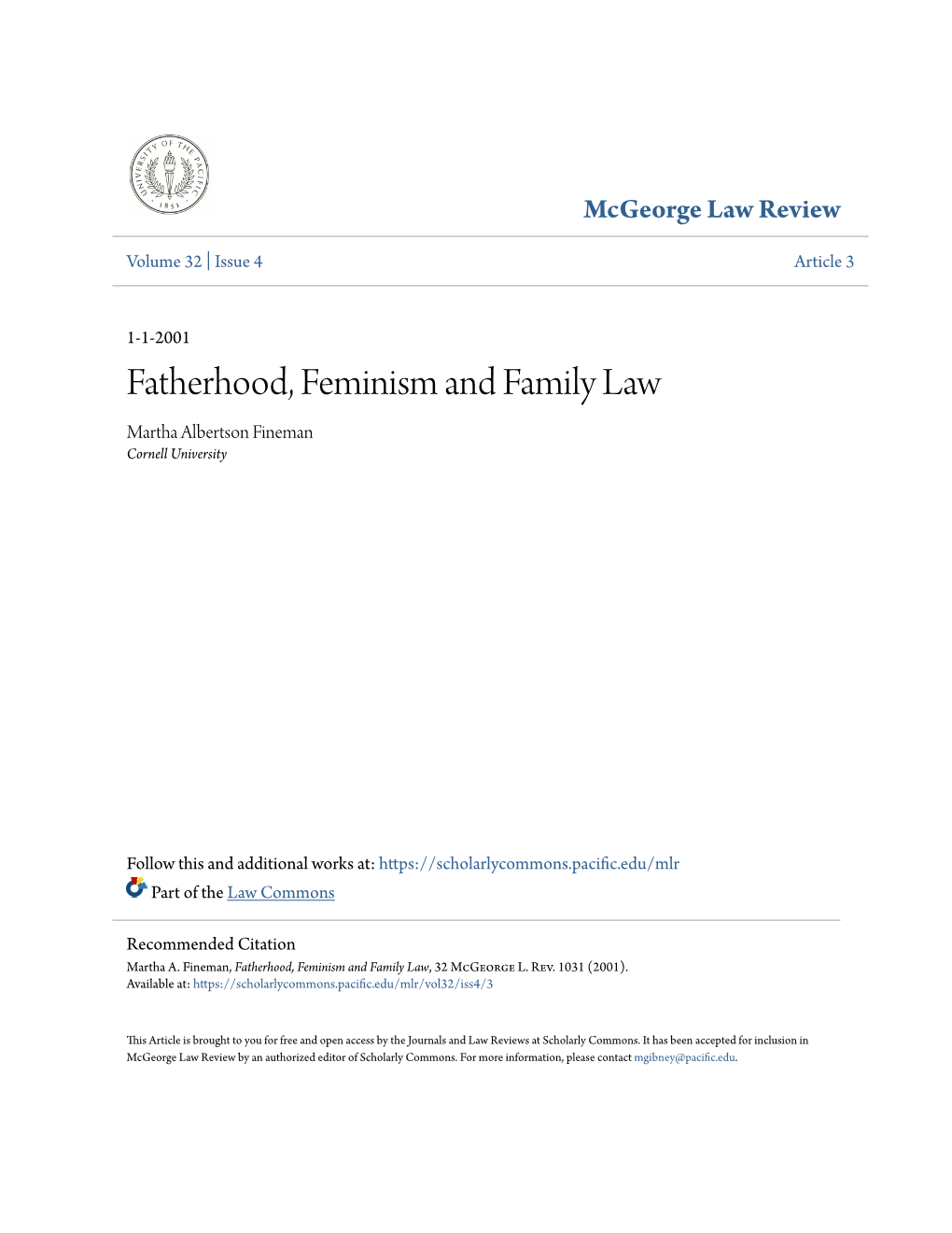 Fatherhood, Feminism and Family Law Martha Albertson Fineman Cornell University