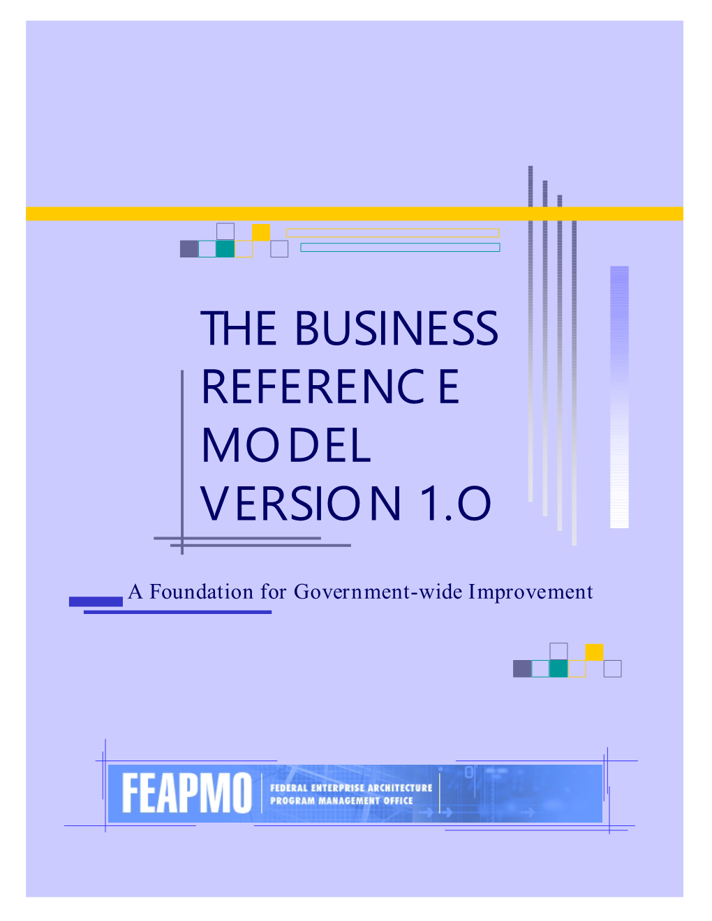 The Business Reference Model Version 1.O
