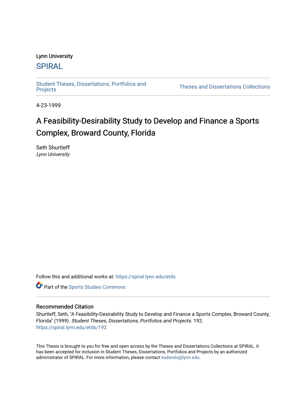 A Feasibility-Desirability Study to Develop and Finance a Sports Complex, Broward County, Florida