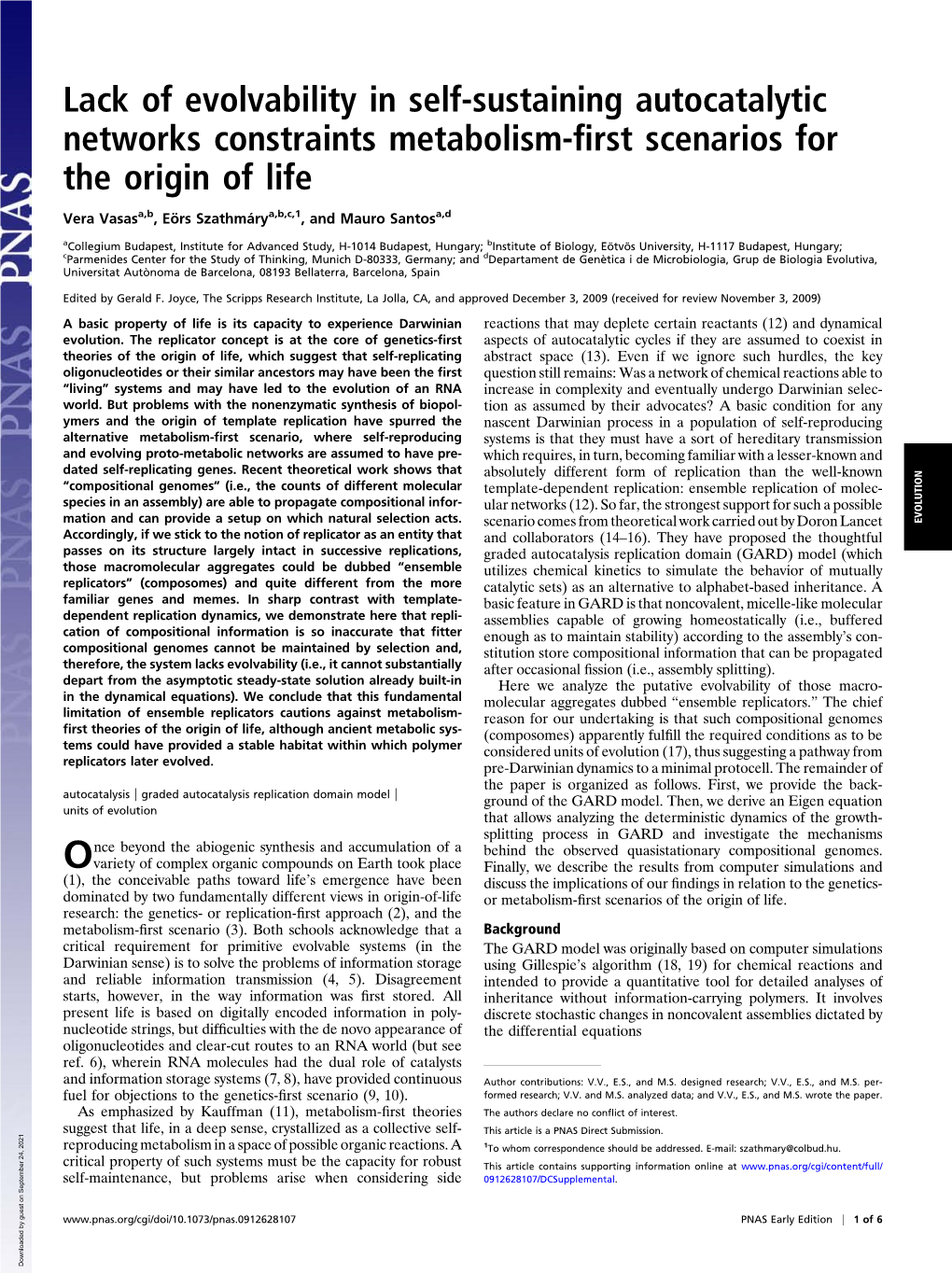 Lack of Evolvability in Self-Sustaining Autocatalytic Networks Constraints Metabolism-ﬁrst Scenarios for the Origin of Life