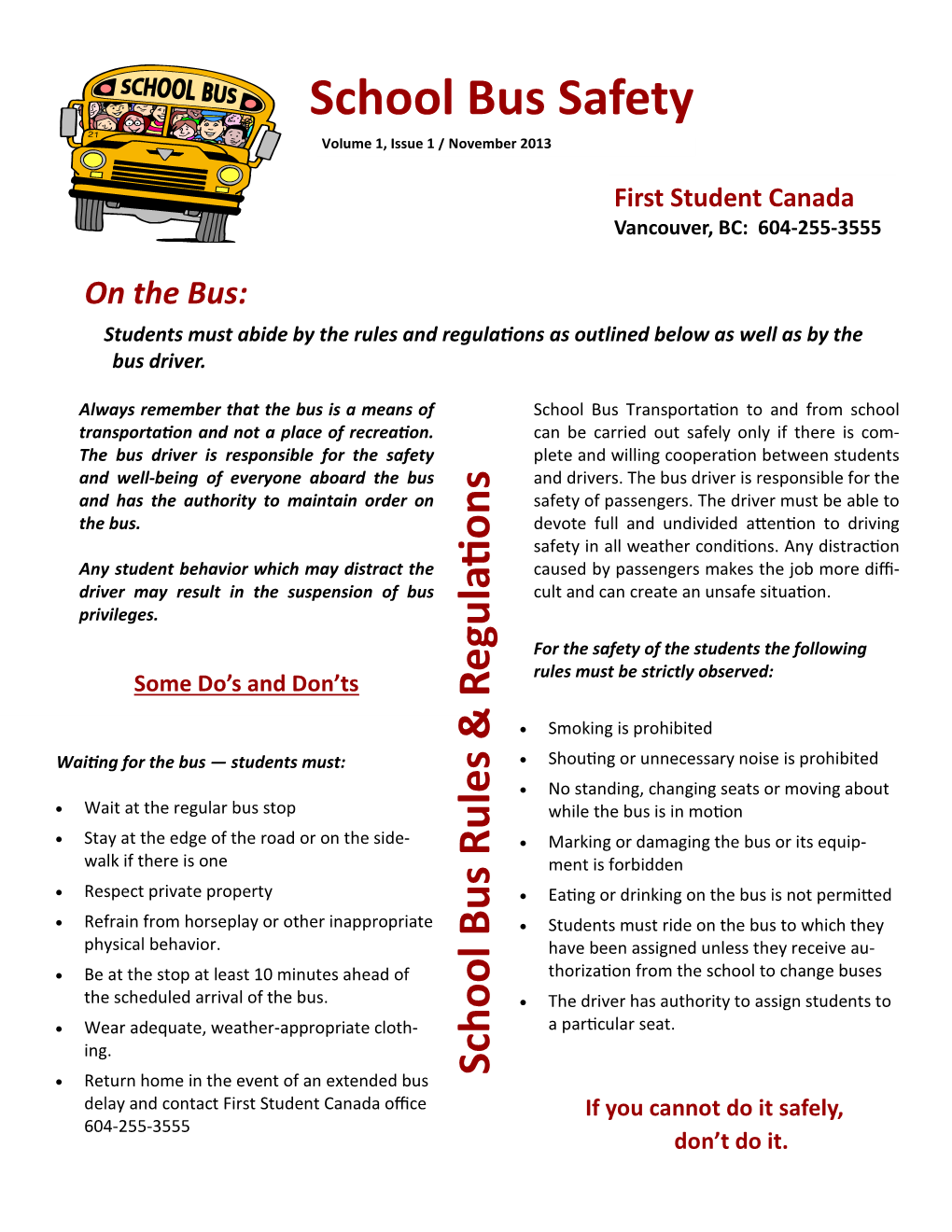 School Bus Safety Volume 1, Issue 1 / November 2013