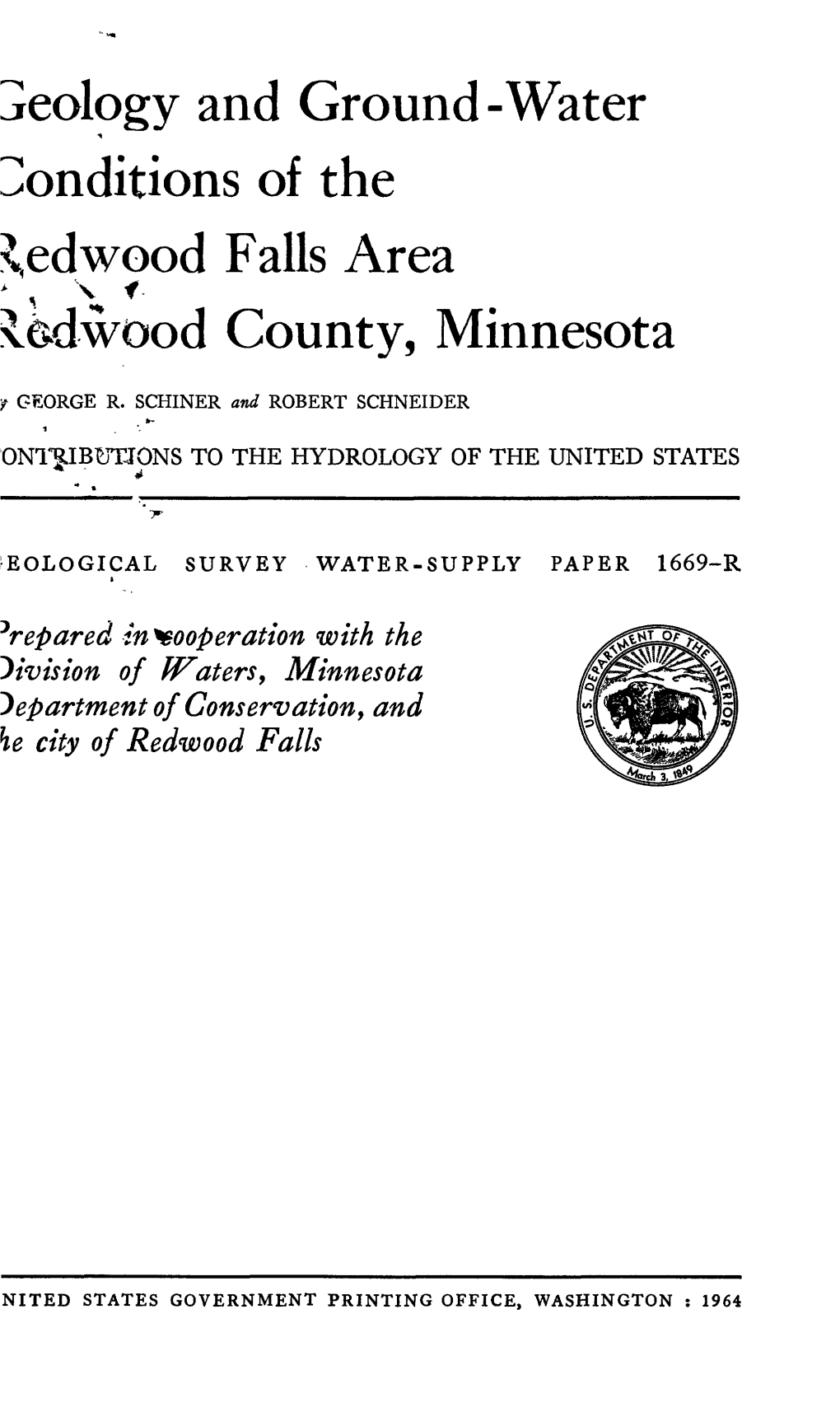 Geology and Ground-Water Conditions of the Redwood Falls Area ' F County, Minnesota