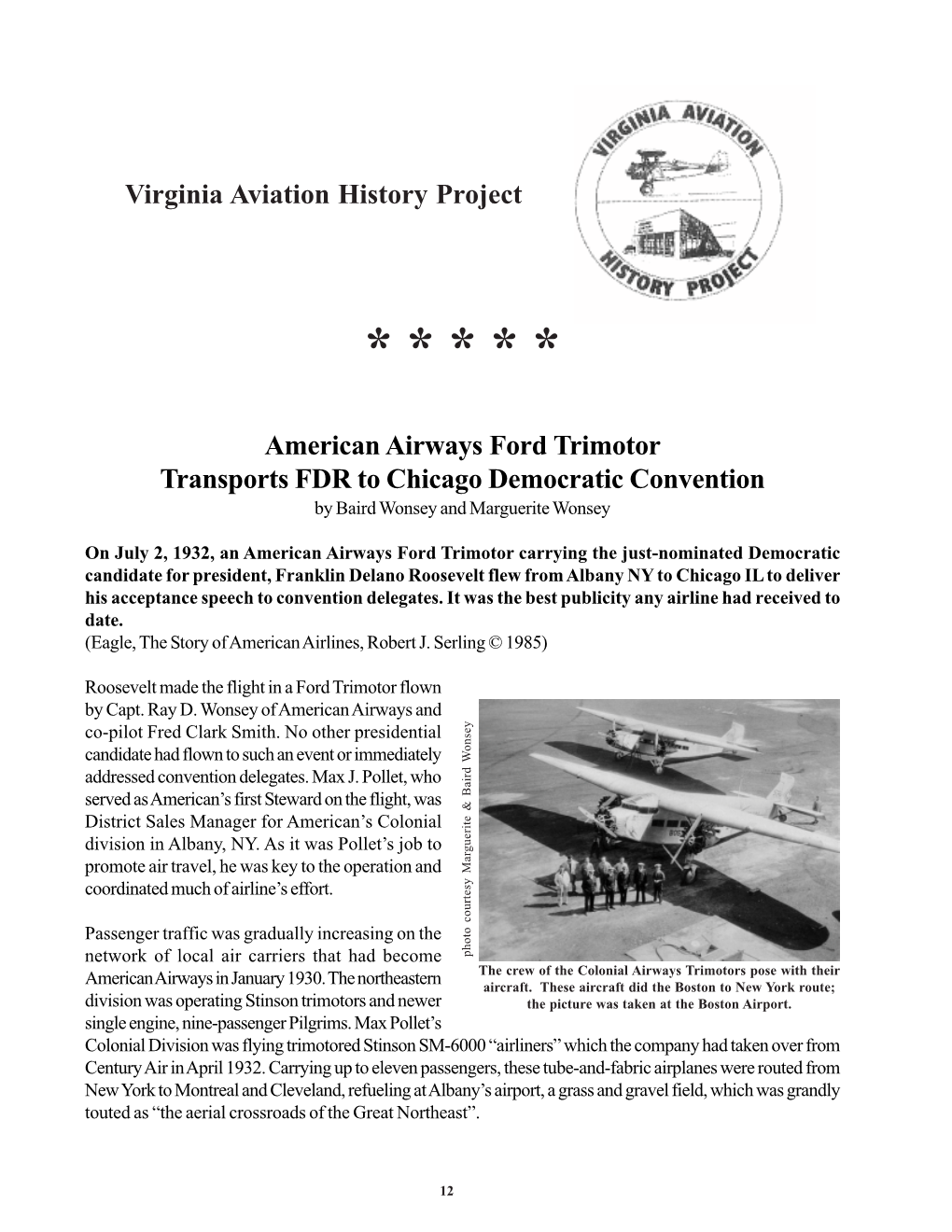 American Airways Ford Trimotor Transports FDR to Chicago Democratic Convention by Baird Wonsey and Marguerite Wonsey