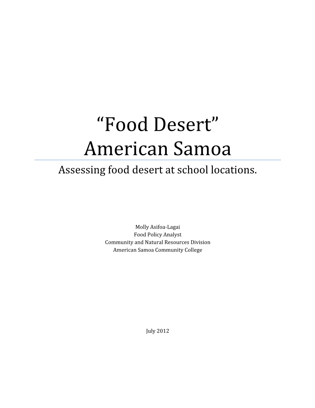 “Food Desert” American Samoa Assessing Food Desert at School Locations