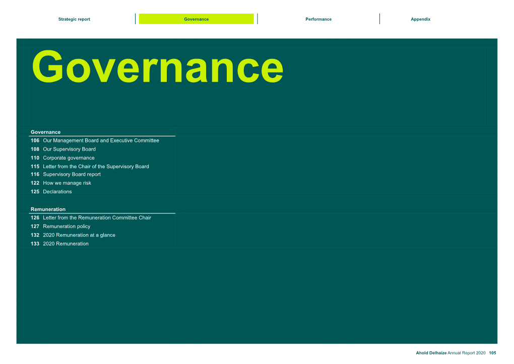 Remuneration Policies for the Management Board and Supervisory Board Were Consistency Prepared in Accordance with the Dutch Corporate Governance Code